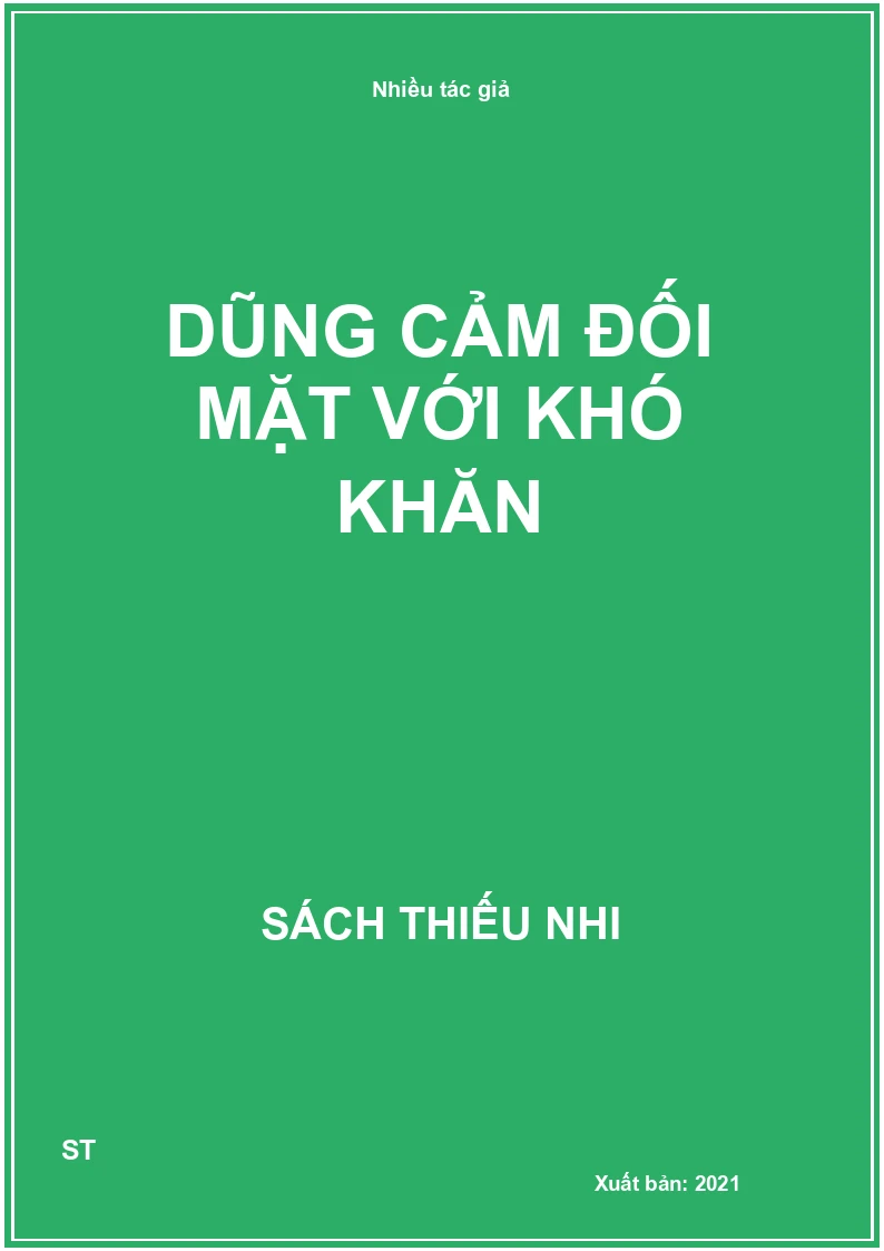 Dũng cảm đối mặt với khó khăn