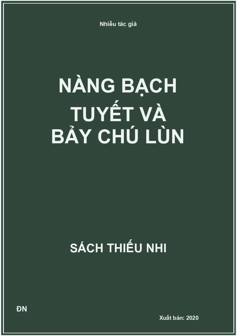 Nàng bạch tuyết và bảy chú lùn