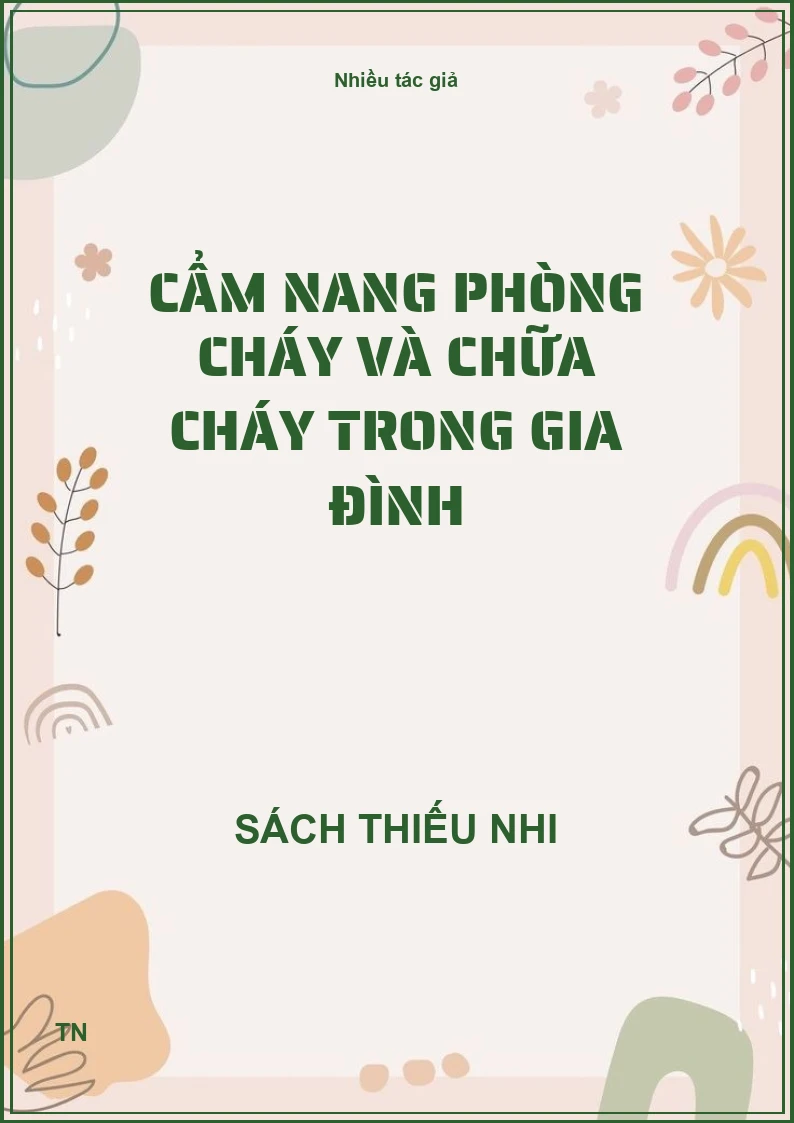 Cẩm nang phòng cháy và chữa cháy trong gia đình