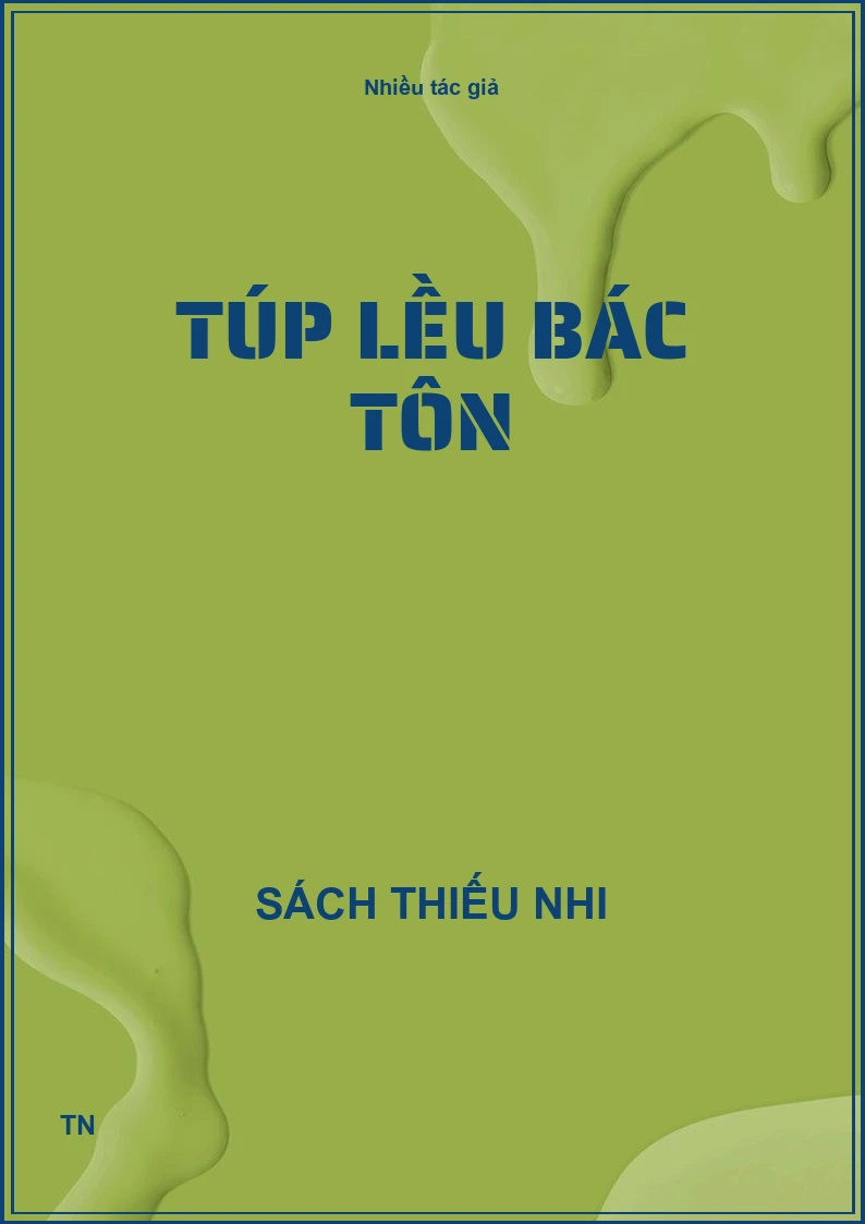 Túp lều Bác Tôn