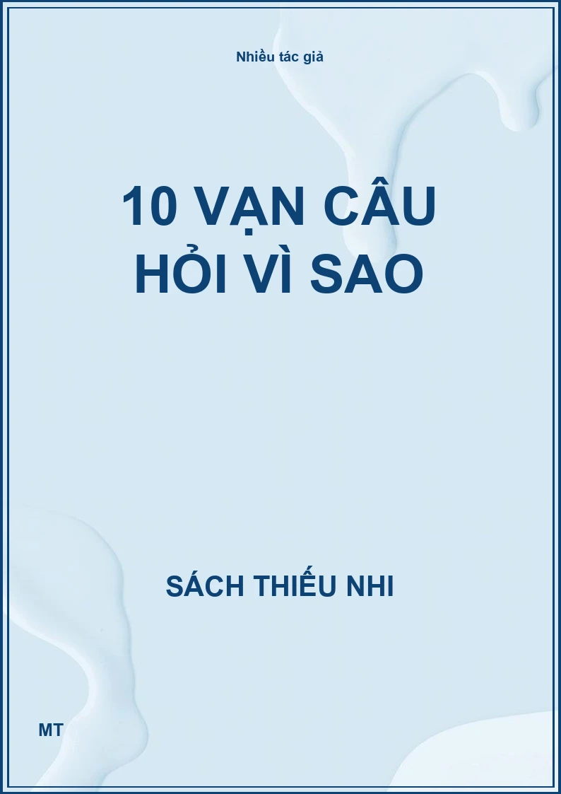 10 vạn câu hỏi vì sao