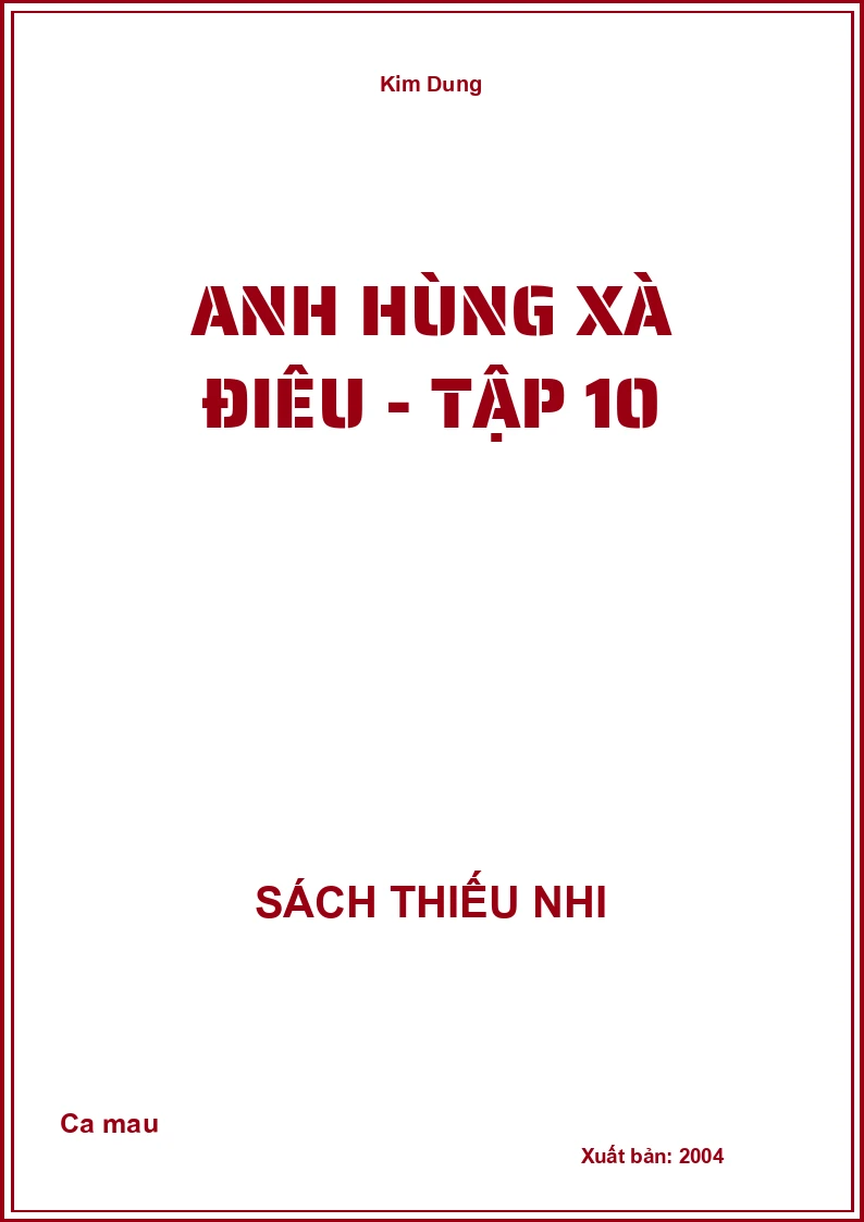 Anh hùng xà điêu - Tập 10