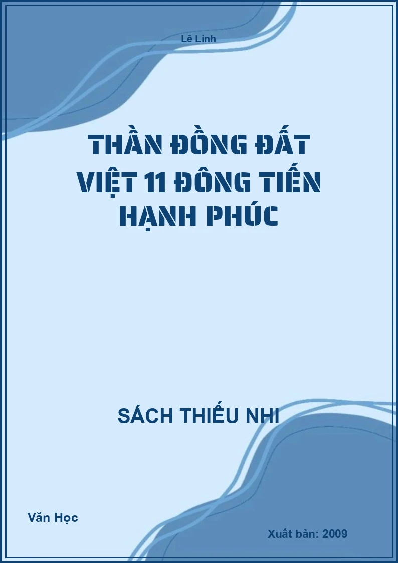 Thần đồng đất Việt 11 Đông tiến hạnh phúc