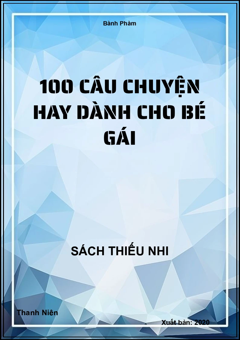 100 câu chuyện hay dành cho bé gái