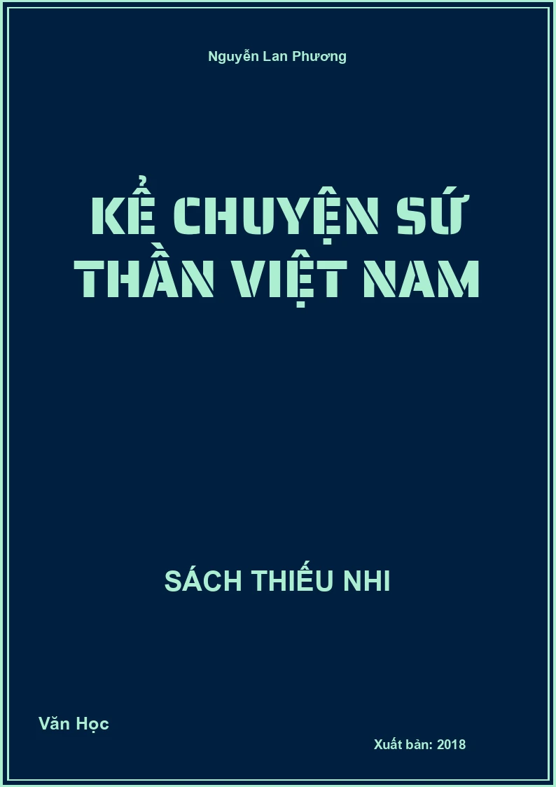 Kể chuyện sứ thần Việt Nam