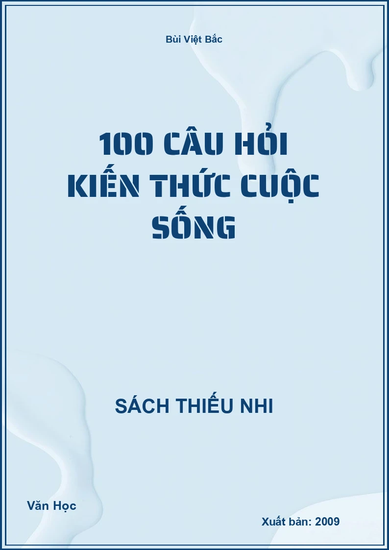 100 câu hỏi kiến thức cuộc sống