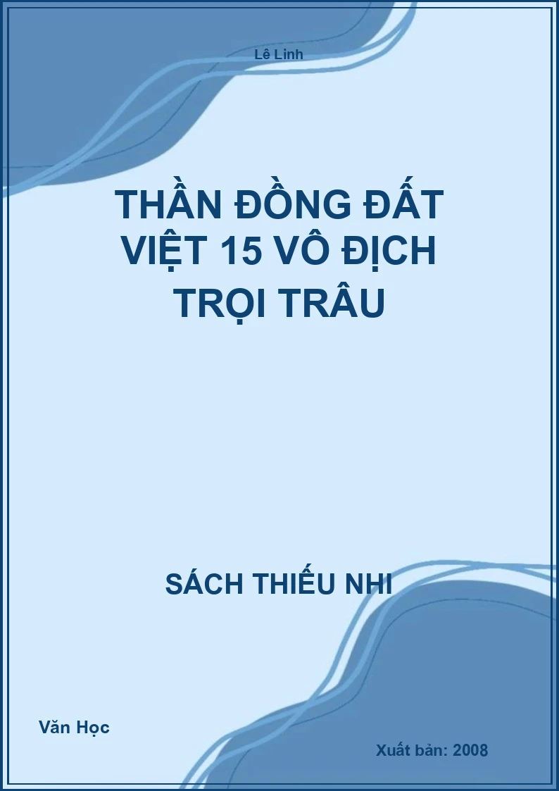 Thần đồng đất Việt 15 vô địch trọi trâu
