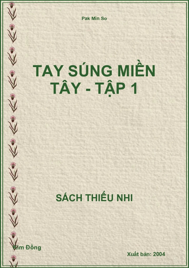 Tay súng miền Tây - Tập 1