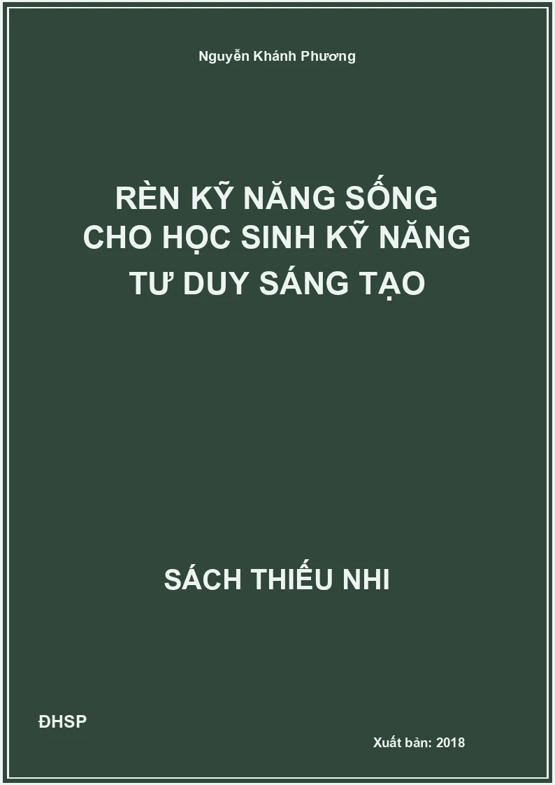 Rèn kỹ năng sống cho học sinh kỹ năng tư duy sáng tạo