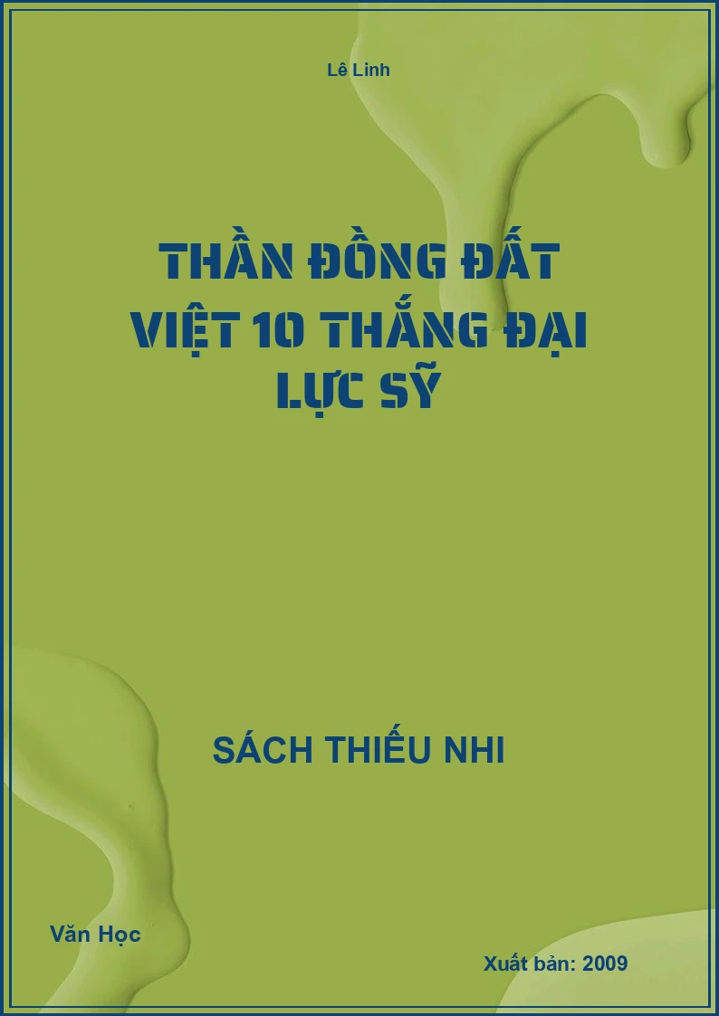 Thần đồng đất Việt 10 thắng đại lực sỹ