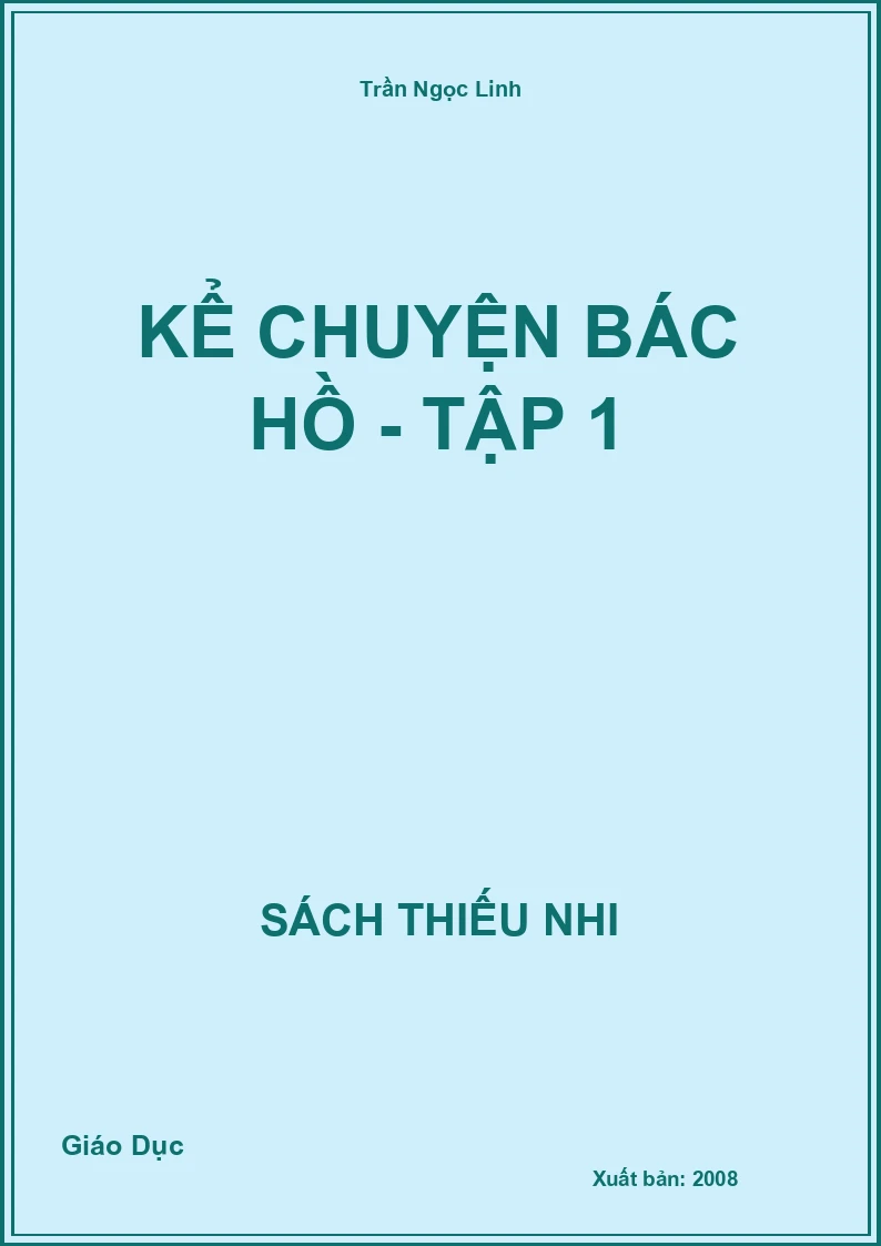 Kể chuyện Bác Hồ - Tập 1