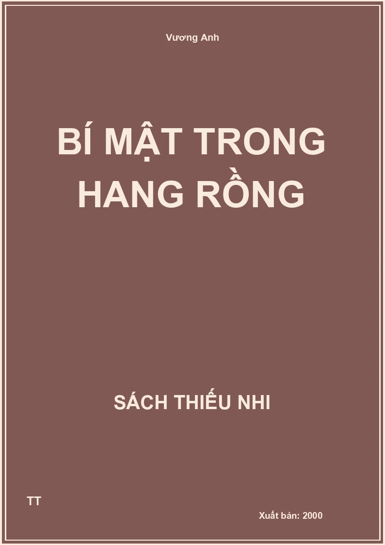 Bí mật trong hang rồng