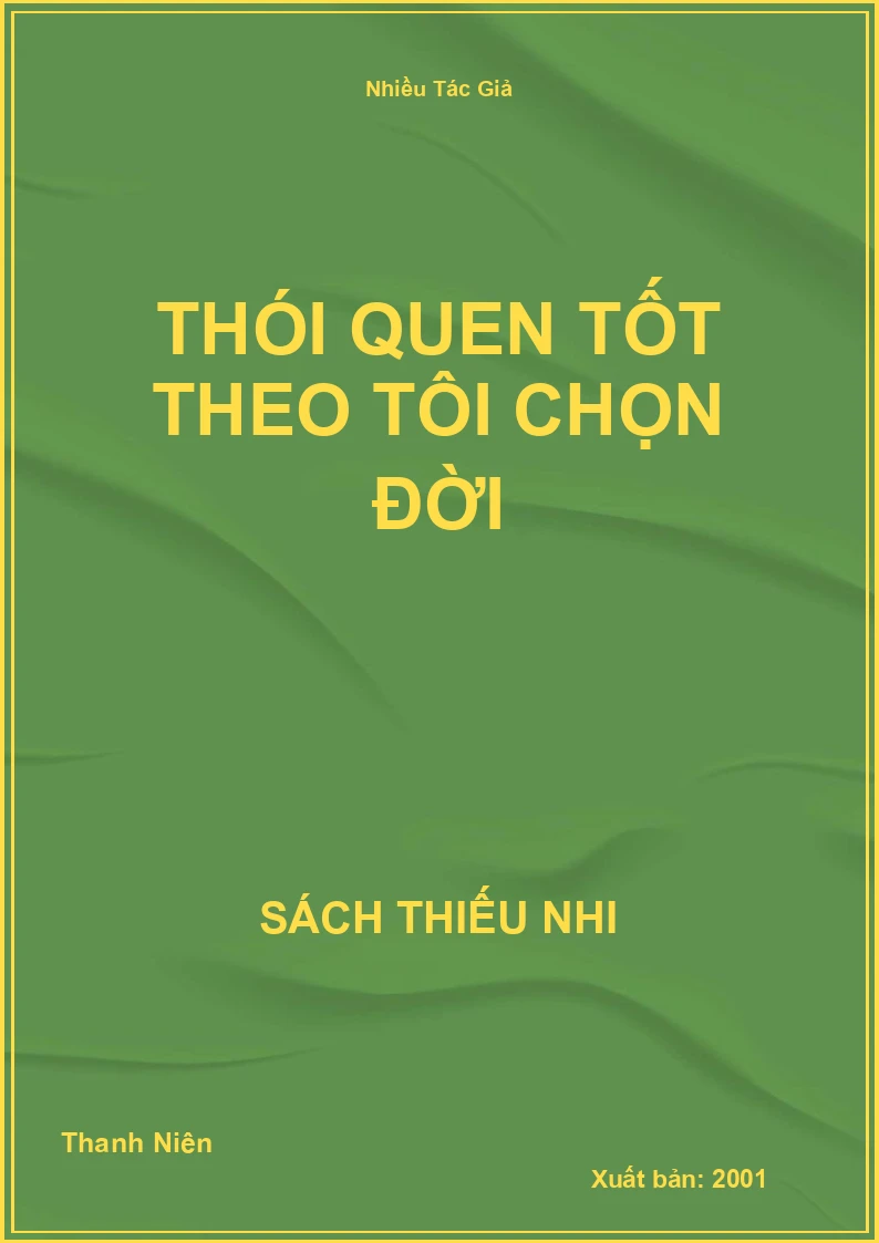 Thói quen tốt theo tôi chọn đời