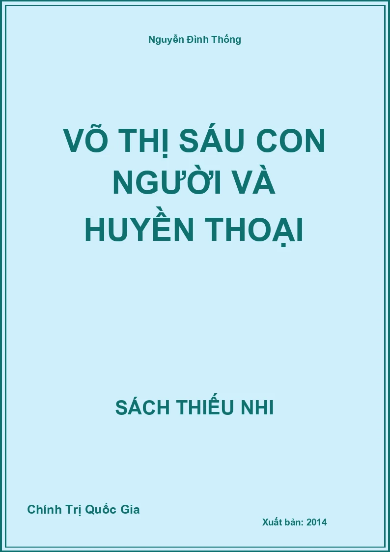 Võ Thị Sáu con người và huyền thoại