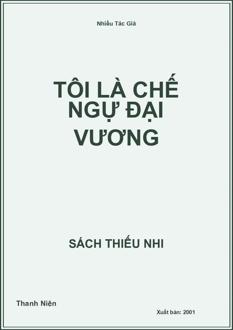 Tôi là chế ngự đại vương