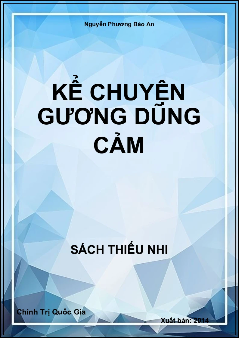 Kể chuyện gương dũng cảm