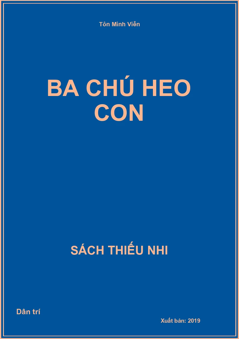 Ba chú heo con