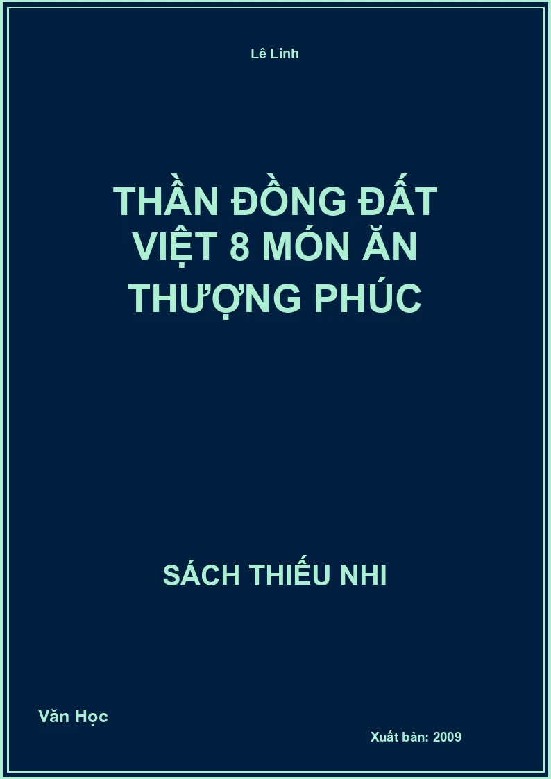 Thần đồng đất Việt 8 món ăn thượng phúc
