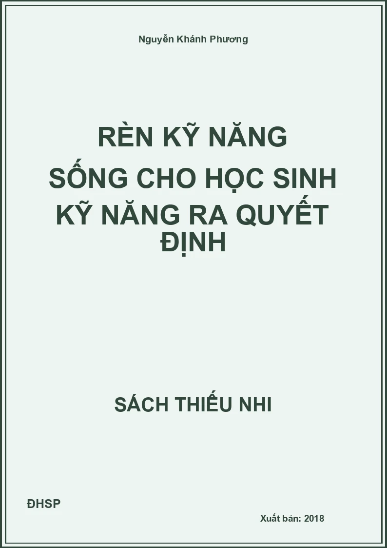 Rèn kỹ năng sống cho học sinh kỹ năng ra quyết định