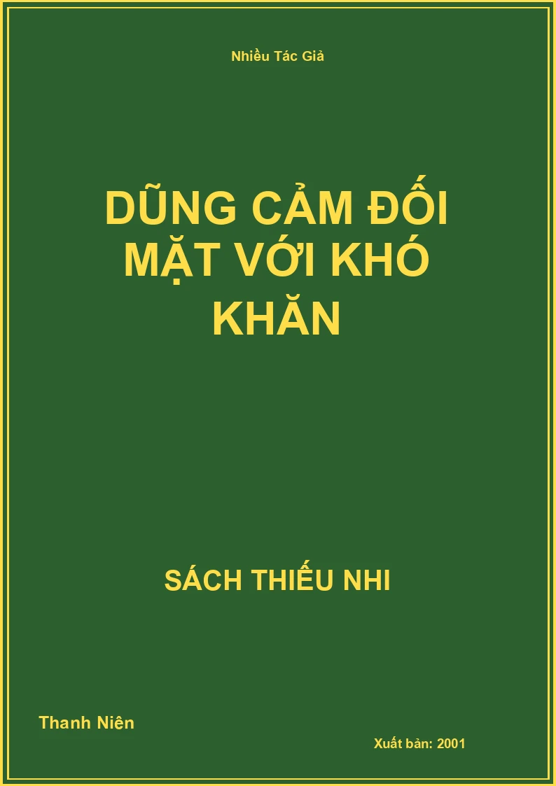 Dũng cảm đối mặt với khó khăn