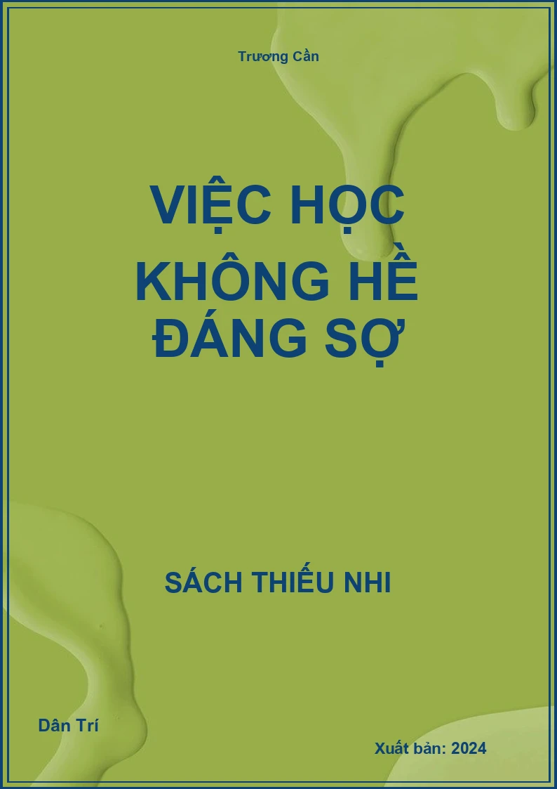 Việc học không hề đáng sợ