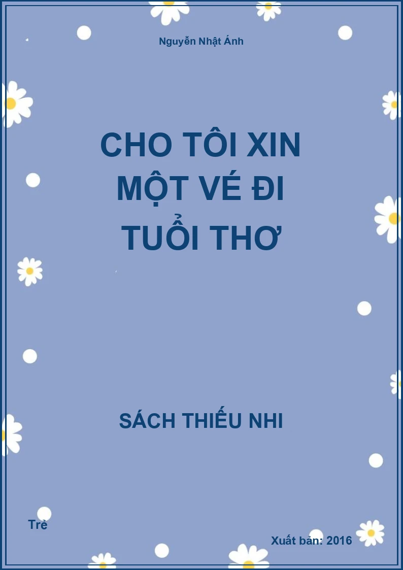 Cho tôi xin một vé đi tuổi thơ