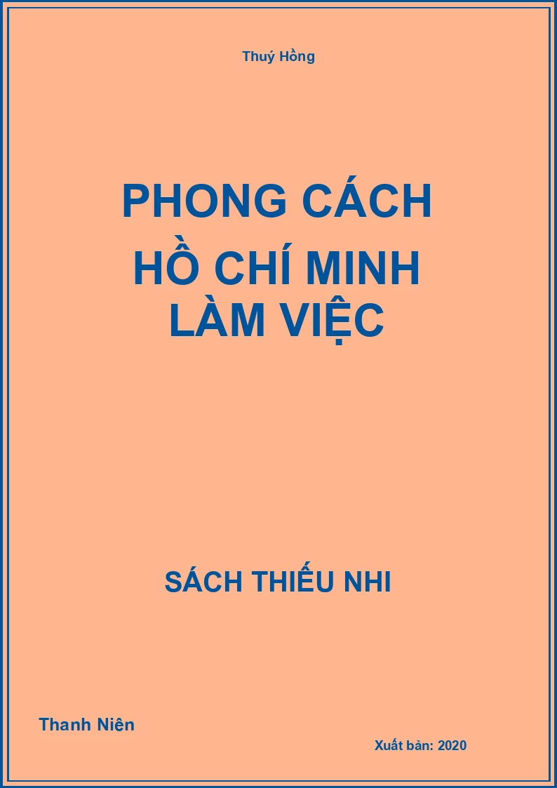 Phong cách Hồ Chí Minh làm việc
