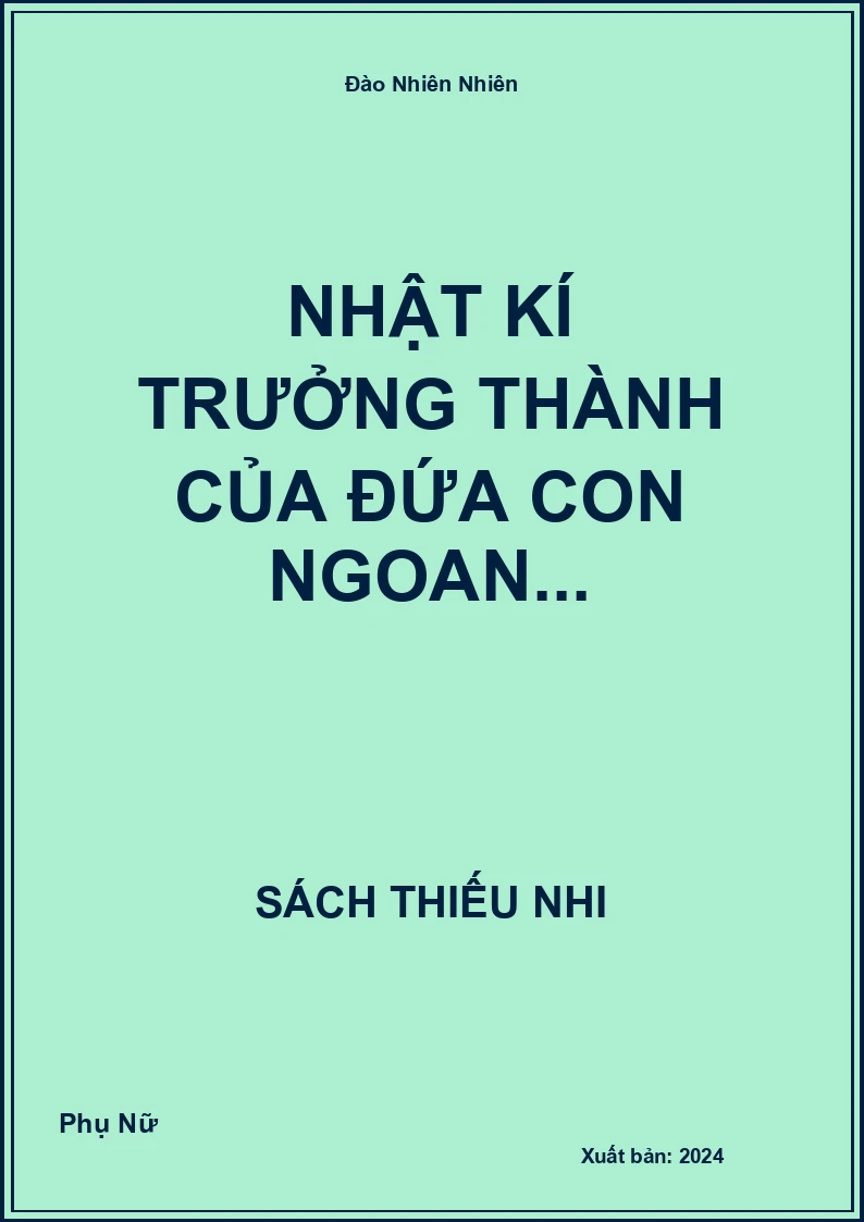Nhật kí trưởng thành của đứa con ngoan...