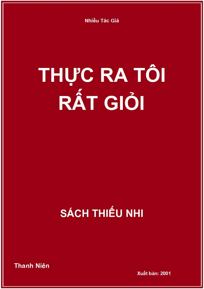 Thực ra tôi rất giỏi