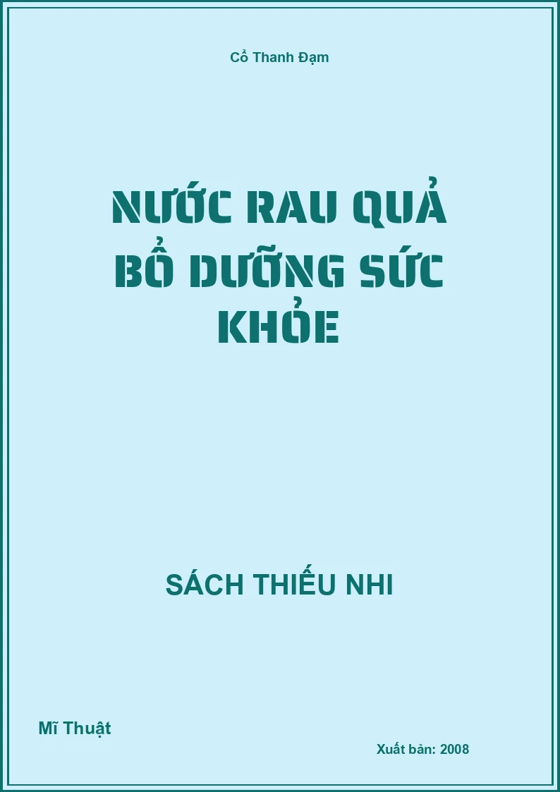 Nước rau quả bổ dưỡng sức khỏe