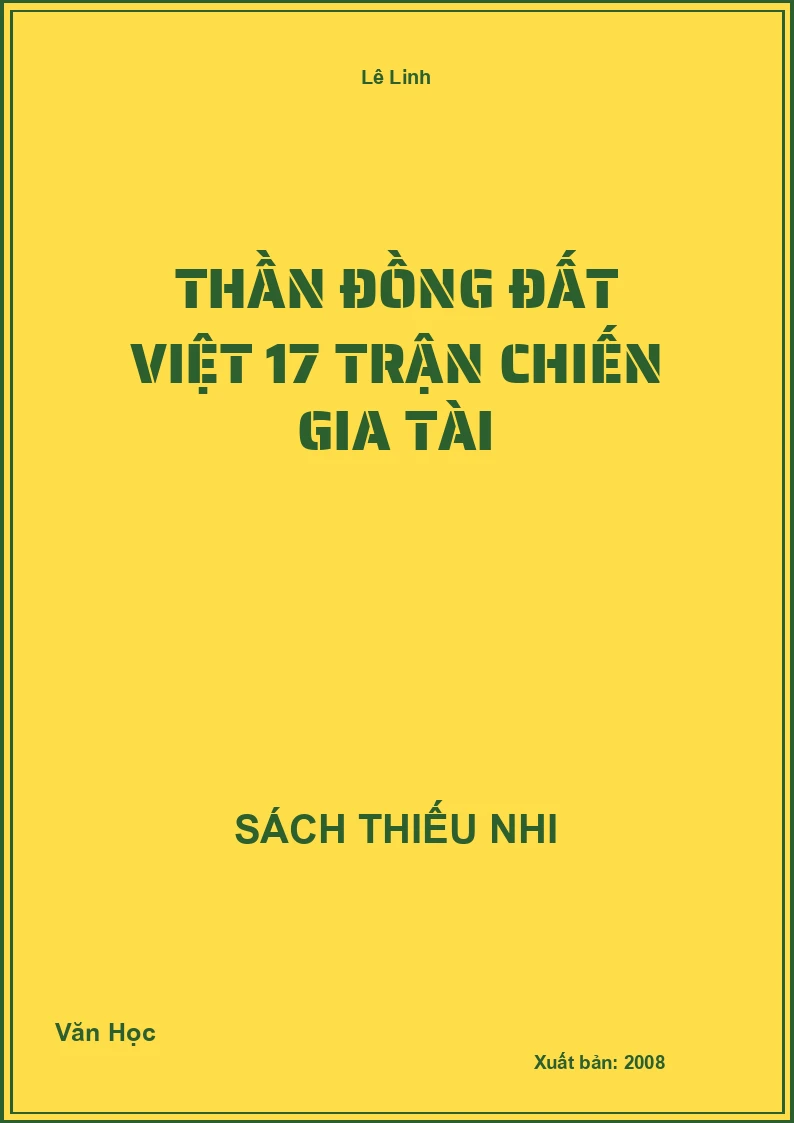 Thần đồng đất Việt 17 trận chiến gia tài