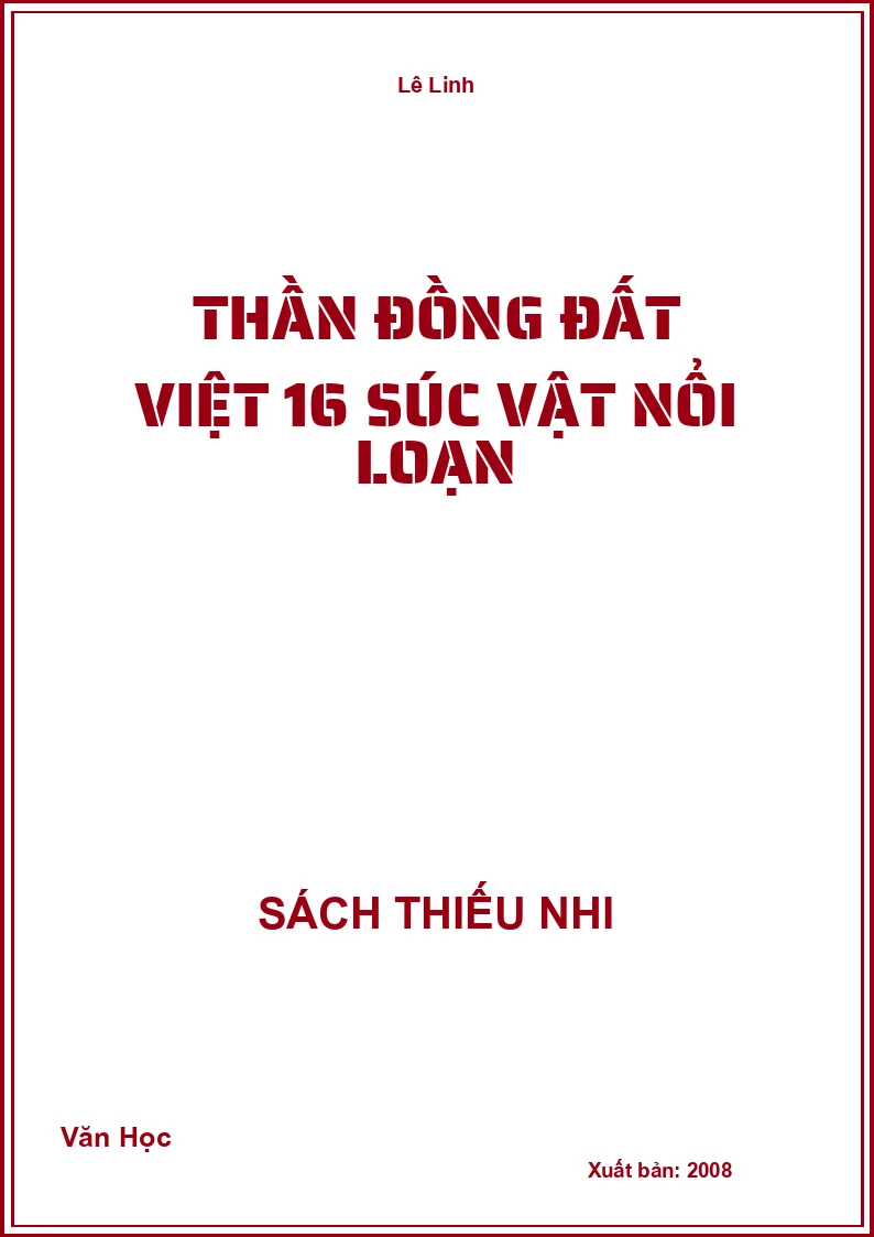 Thần đồng đất Việt 16 súc vật nổi loạn