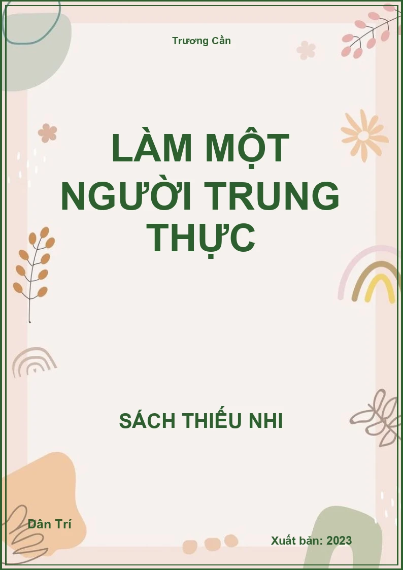 Làm một người trung thực