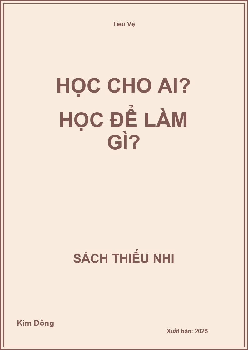Học cho ai? Học để làm gì?