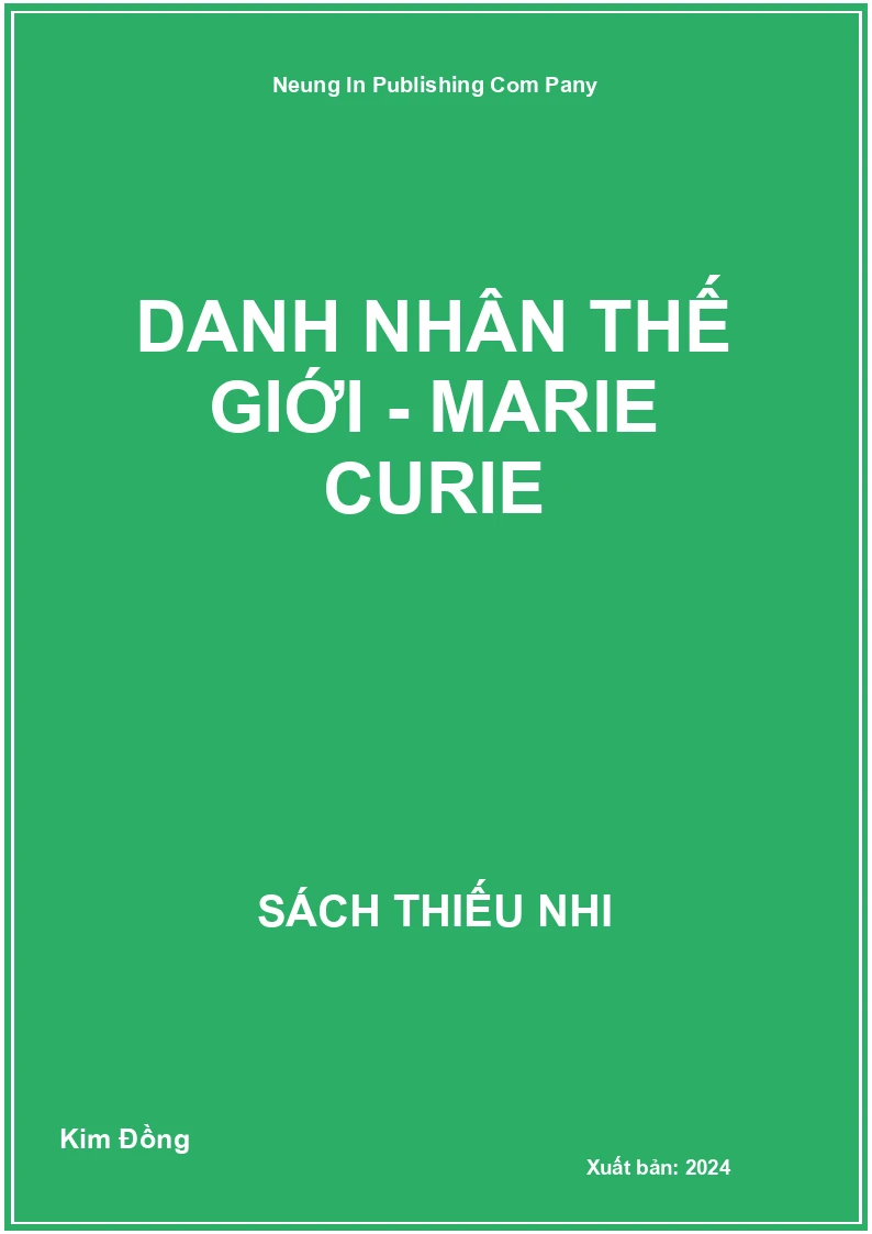 Danh nhân thế giới - Marie Curie