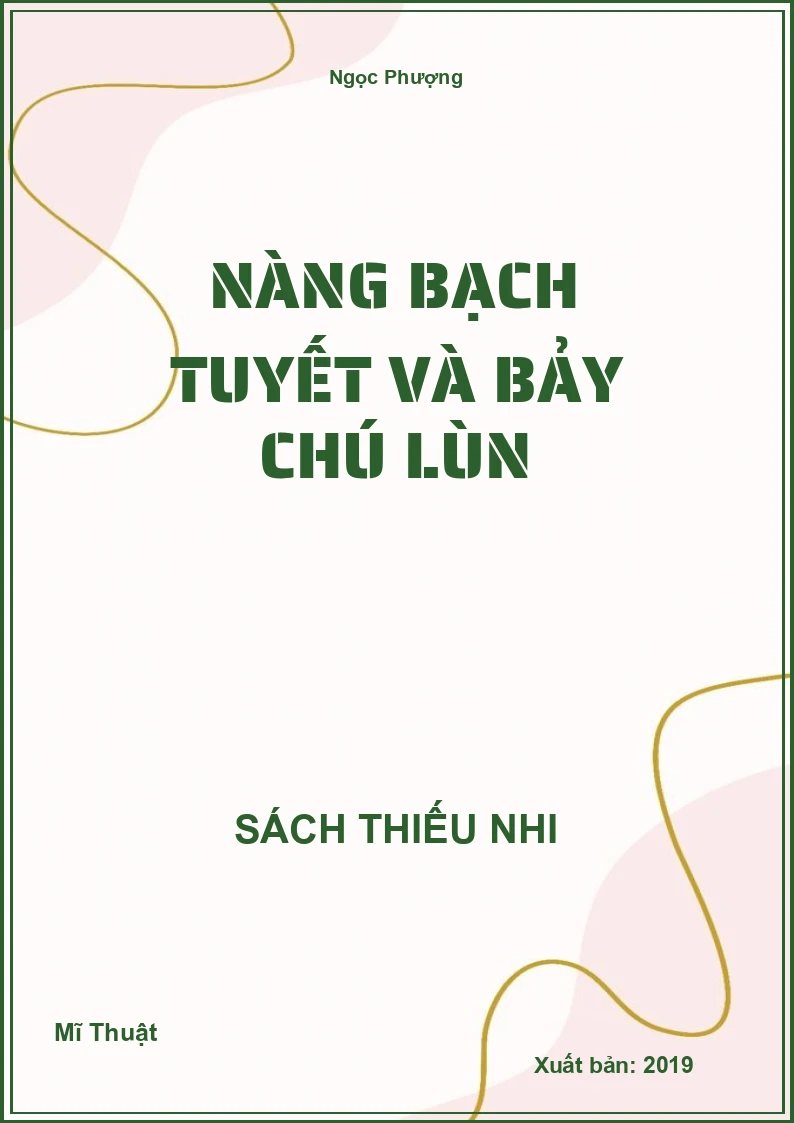 Nàng Bạch Tuyết và bảy chú lùn