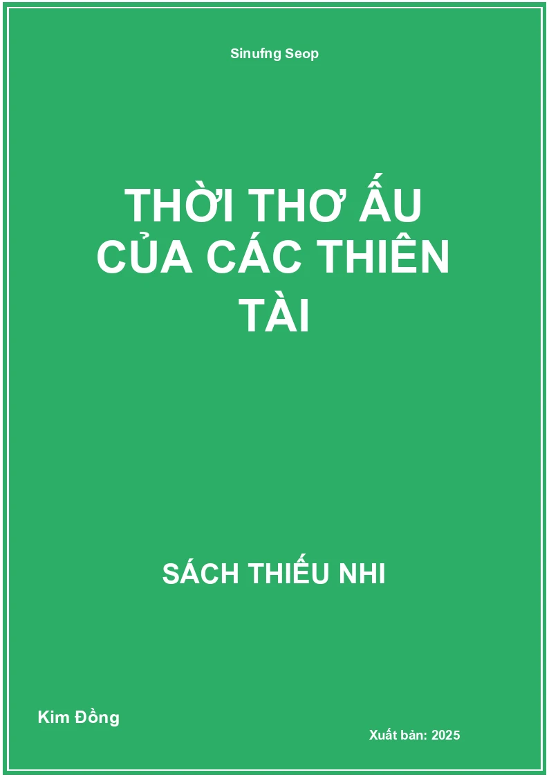 Thời thơ ấu của các thiên tài