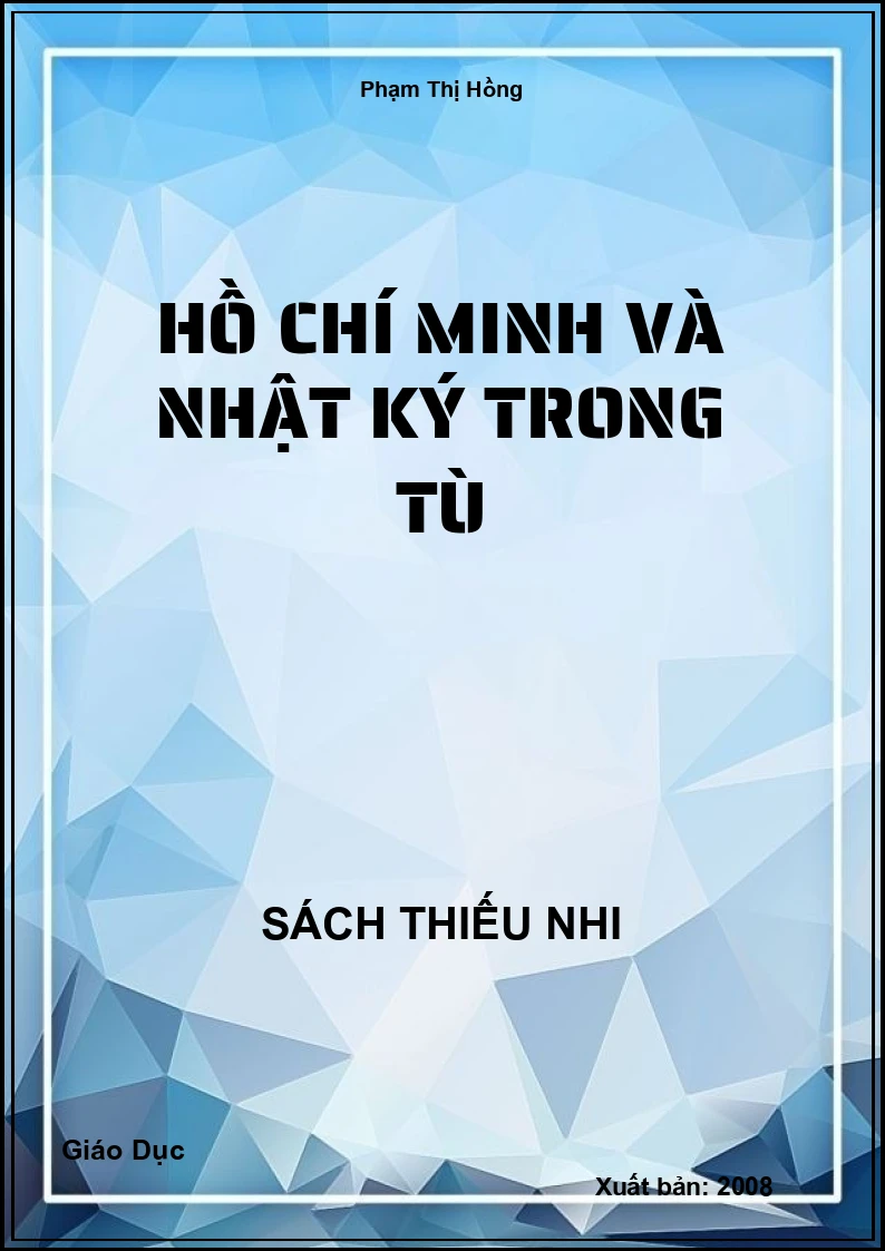 Hồ Chí Minh và nhật ký trong tù