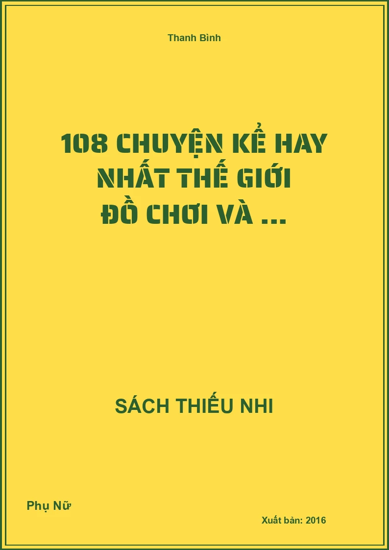 108 chuyện kể hay nhất thế giới đồ chơi và ...