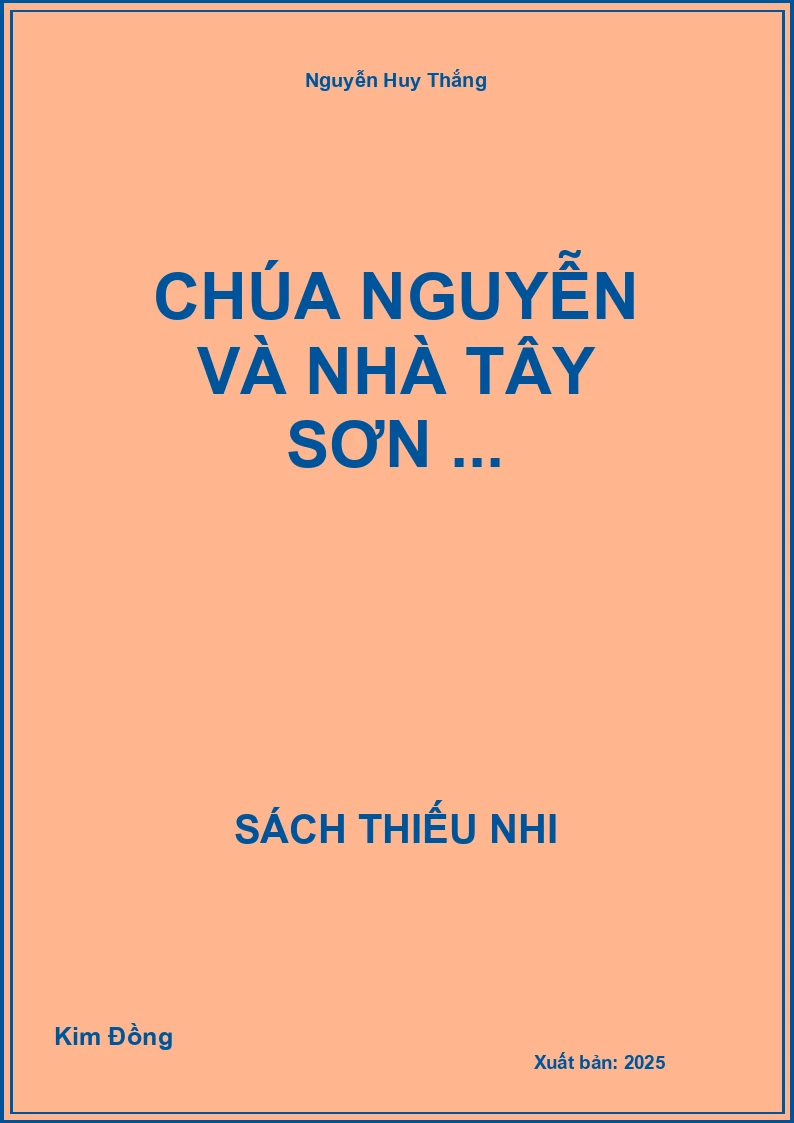 Chúa Nguyễn và nhà Tây Sơn ...