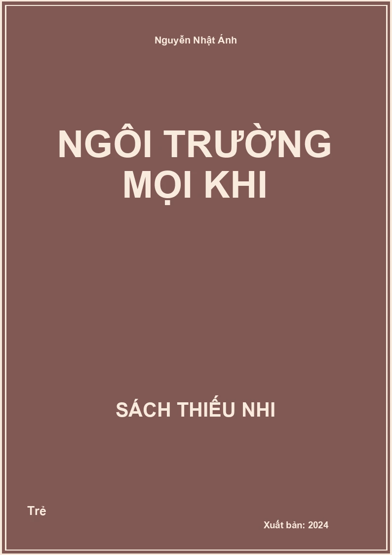 Ngôi trường mọi khi