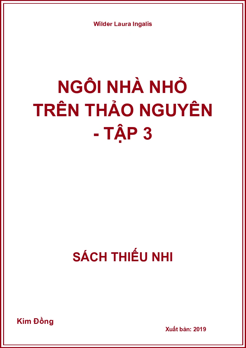 Ngôi nhà nhỏ trên thảo nguyên - Tập 3