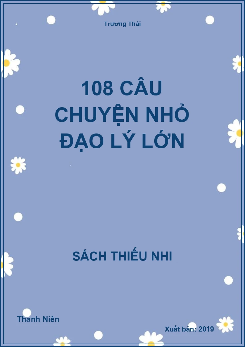 108 câu chuyện nhỏ đạo lý lớn