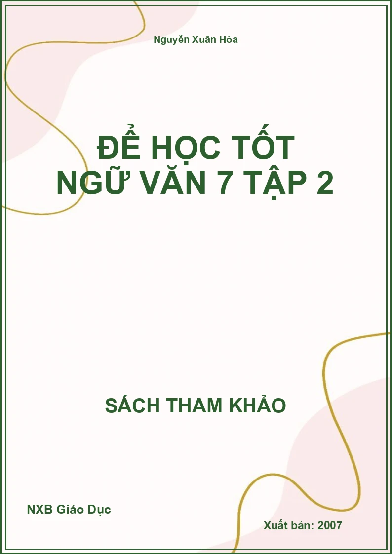 Để học tốt Ngữ Văn 7 Tập 2