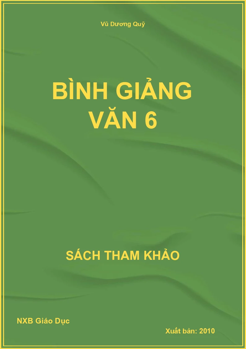 Bình giảng văn 6