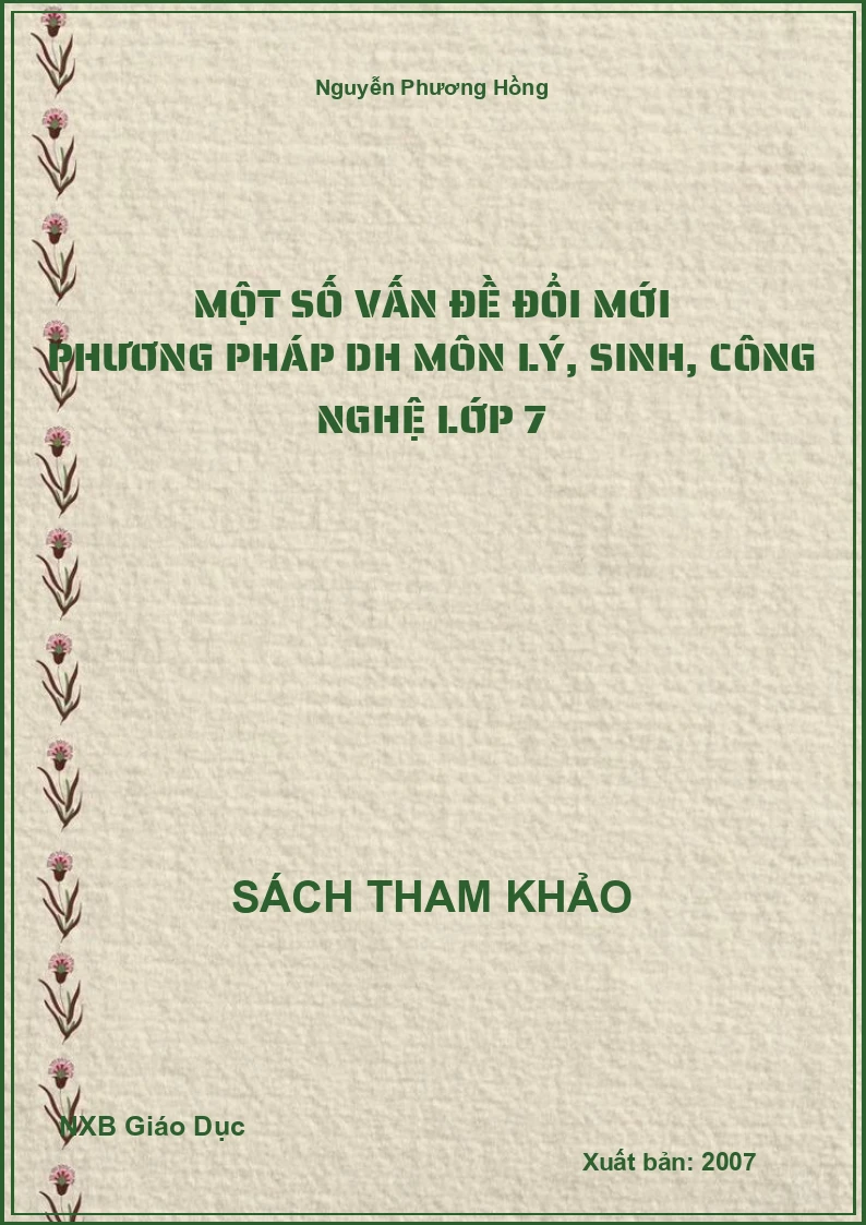 Một số vấn đề đổi mới phương pháp DH môn Lý, sinh, Công Nghệ Lớp 7
