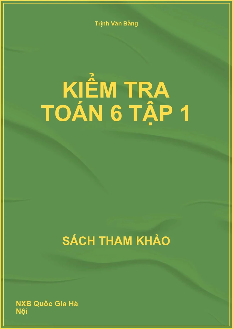 Kiểm tra Toán 6 Tập 1