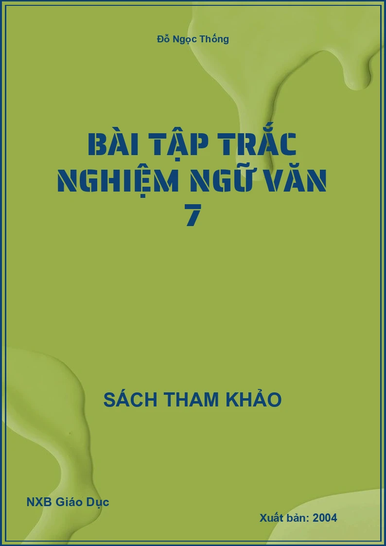 Bài tập trắc nghiệm Ngữ Văn 7