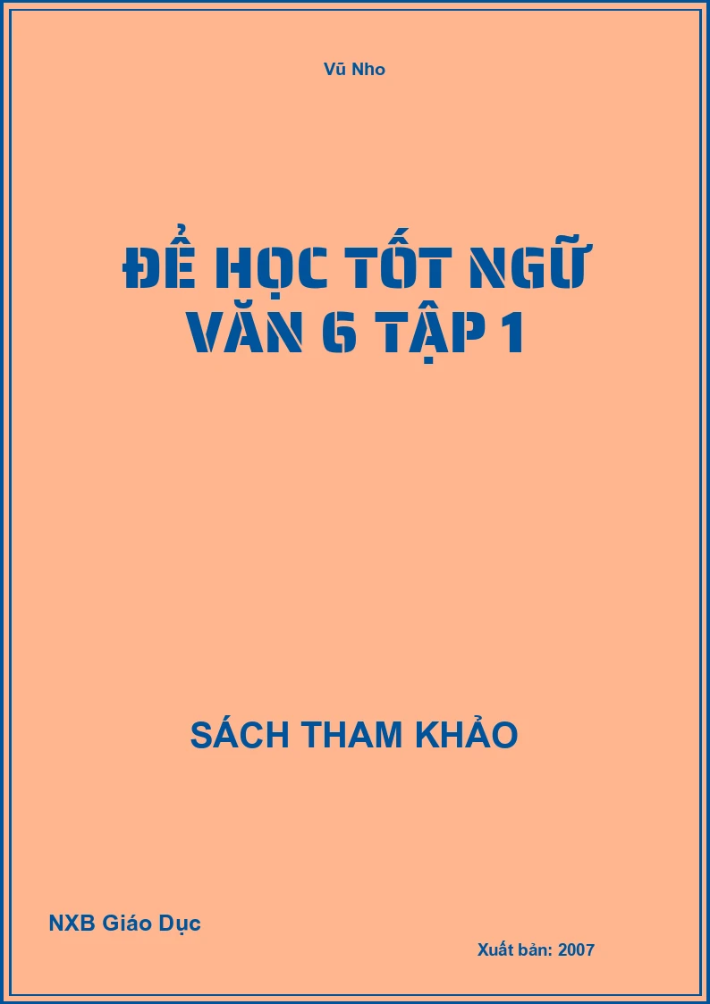 Để học tốt Ngữ Văn 6 Tập 1