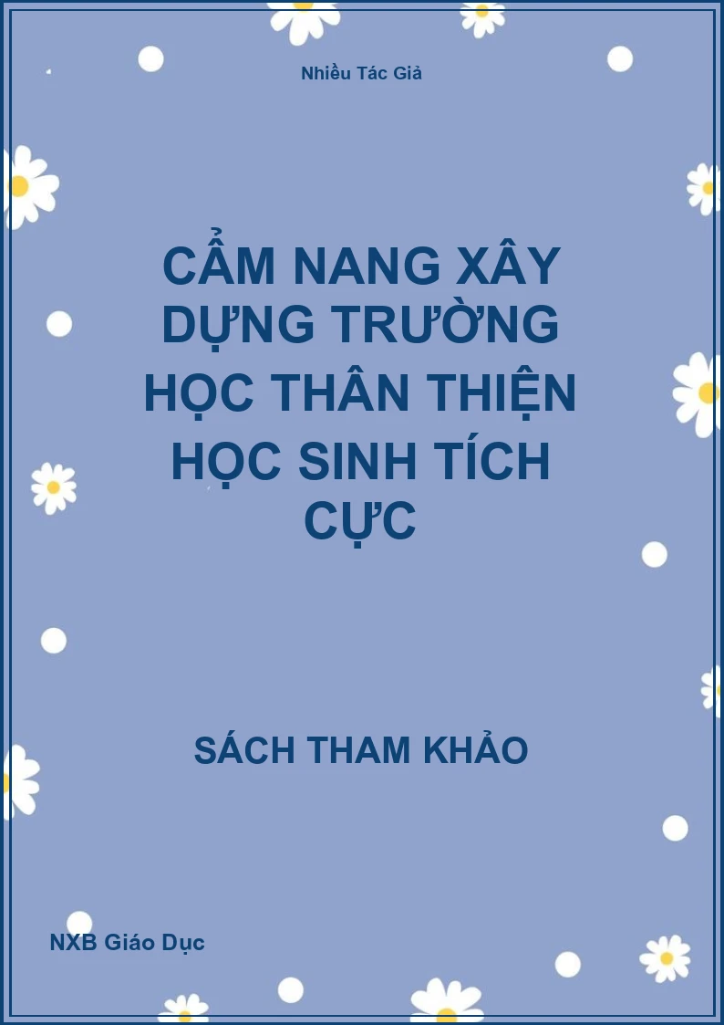 Cẩm nang xây dựng trường học thân thiện học sinh tích cực